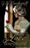 [The Saunders Family Saga 01] • Love Unexpected_A Regency Romance